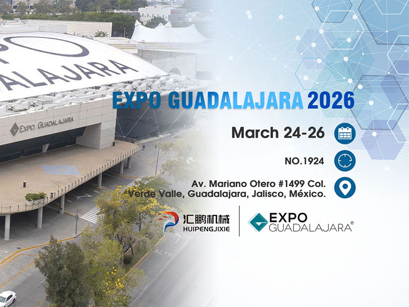 Jinjiang HuiPeng Printing Machinery Co., Ltd. Akan Dipamerkan di Expo Guadalajara, Meksiko (24–26 Maret 2026)